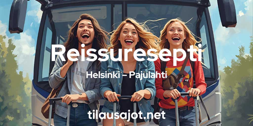 Reissuresepti: Helsinki – Pajulahti Sports Institute - Tilausajot.net